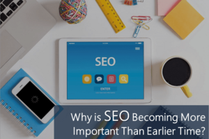Why is SEO becoming more important